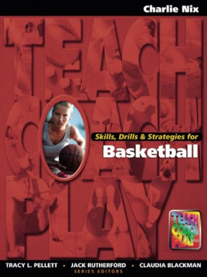 Skills, Drills & Strategies for Basketball