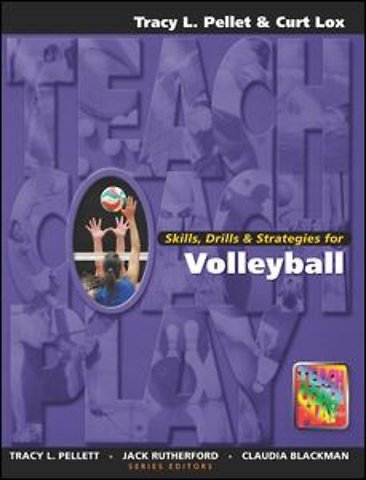 Skills, Drills & Strategies for Volleyball