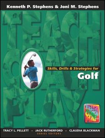 Skills, Drills & Strategies for Golf