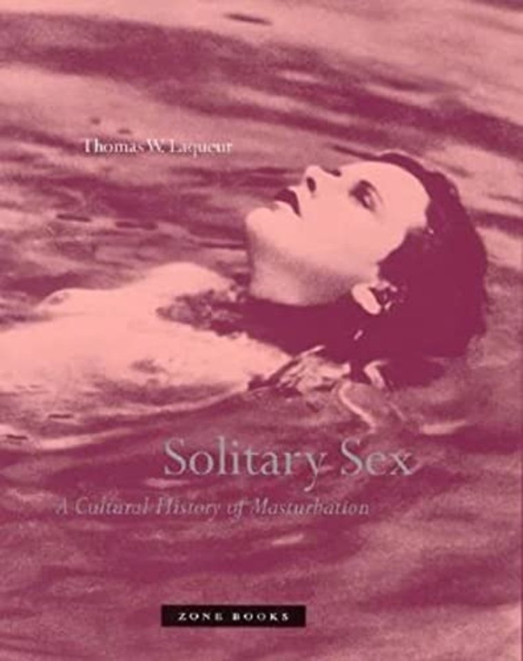 Solitary Sex – A Cultural History of Masturbation