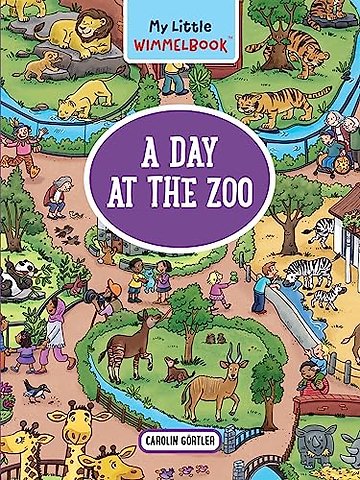 My Little Wimmelbook®–A Day at the Zoo – A Look–and–Find Book (Kids Tell the Story)