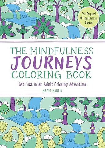 The Mindfulness Journeys Coloring Book