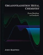 Organotransition Metal Chemistry: From Bonding to Catalysis