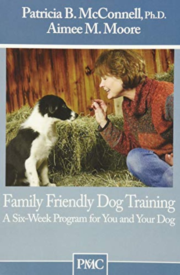 FAMILY FRIENDLY DOG TRAINING