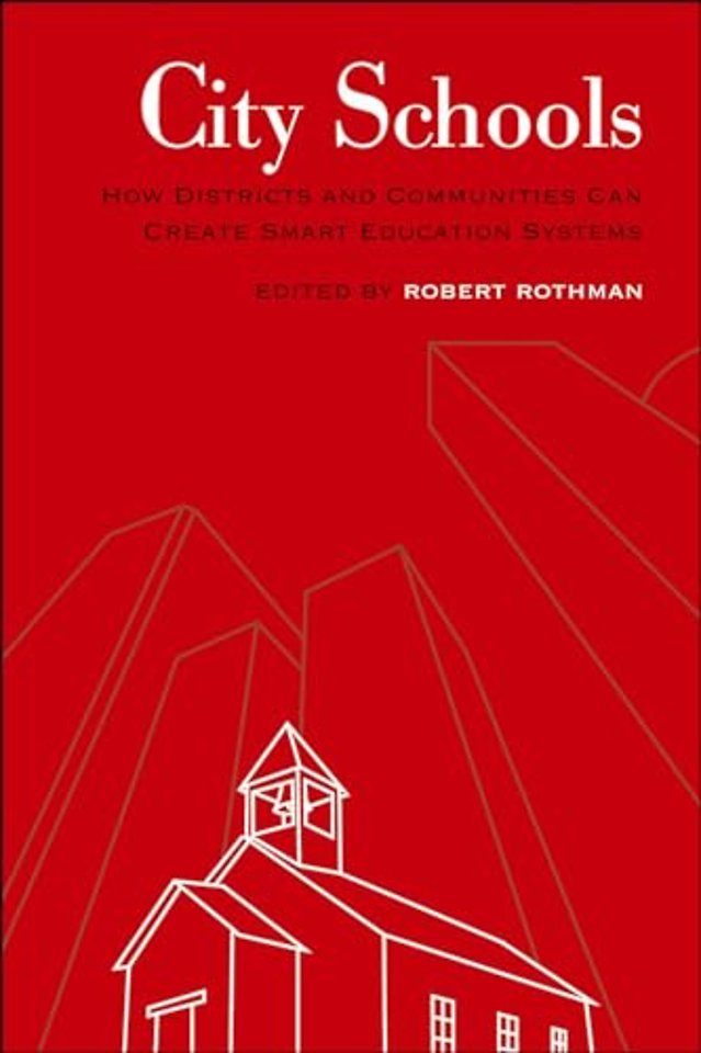 City Schools – How Districts and Communities Can Create Smart Education Systems