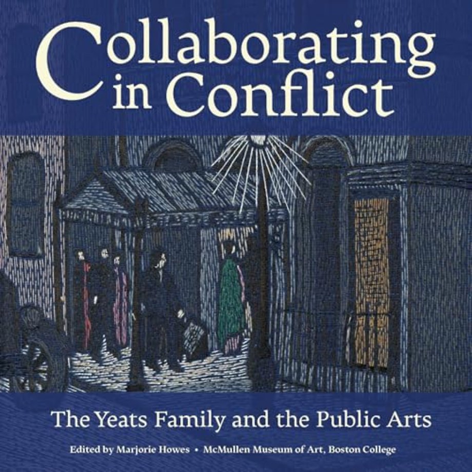 Collaborating in Conflict – The Yeats Family and the Public Arts