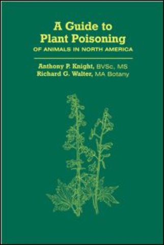 Guide to Plant Poisoning of Animals in North America
