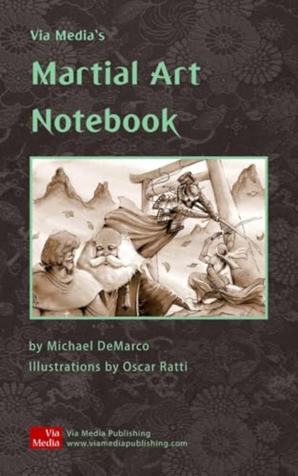 Via Media's Martial Art Notebook