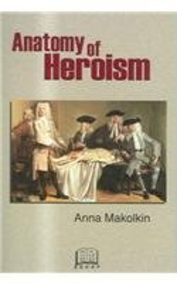 Anatomy of Heroism