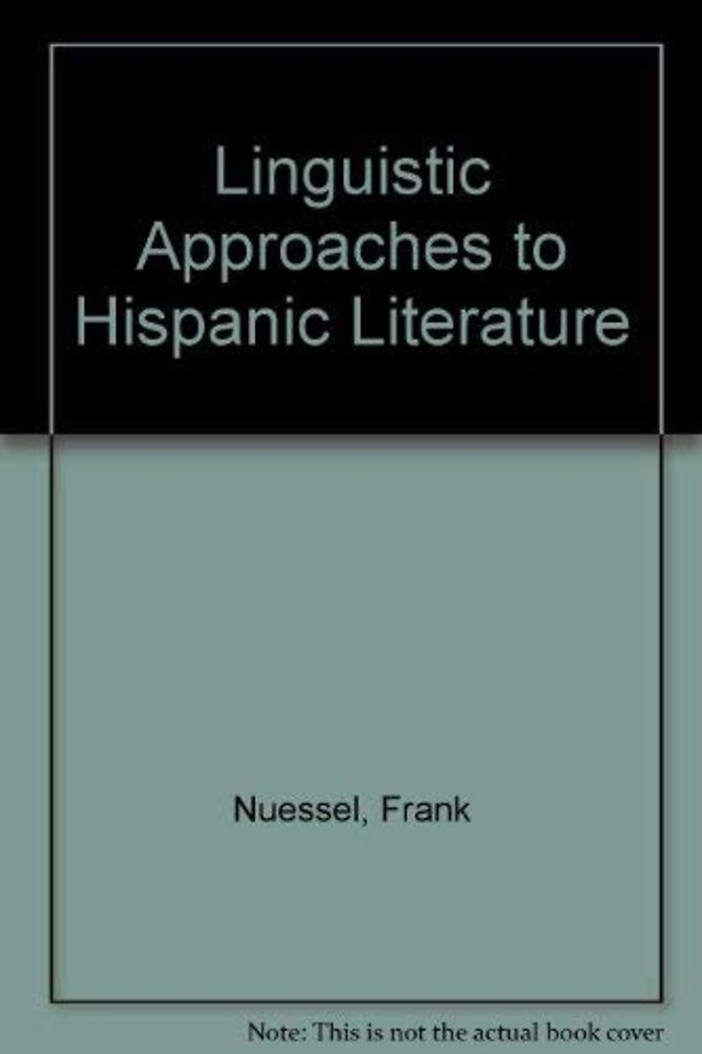 Linguistic Approaches To Hispanic Litera