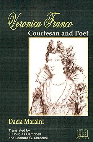 Veronica Franco Courtesan and Poet