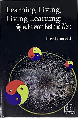 Learning Living Living Learning: Signs