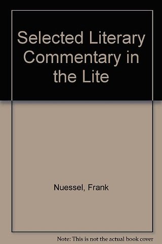 Selected Literary Commentary in the Lite