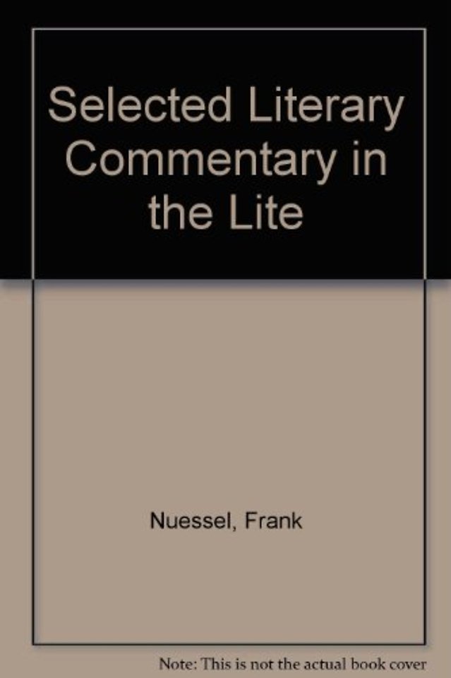 Selected Literary Commentary In The Lite