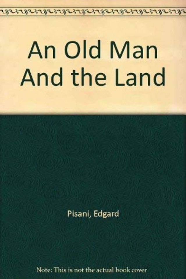 An Old Man And The Land