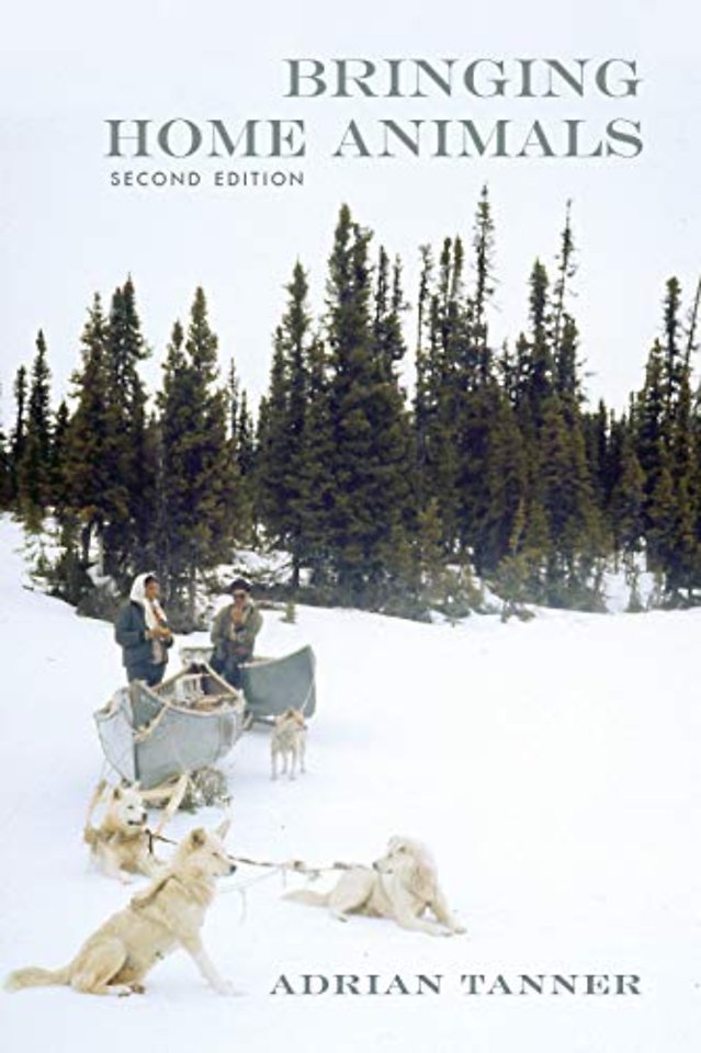 Bringing Home Animals – Mistissini Hunters of Northern Quebec