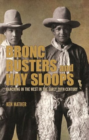 Bronc Busters and Hay Sloops