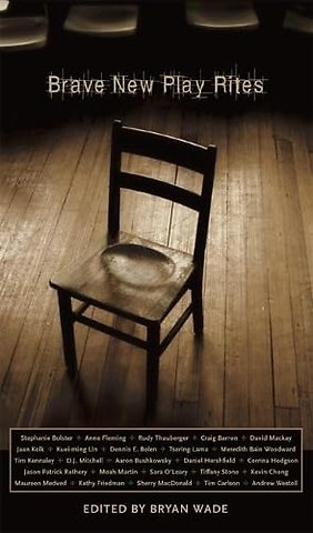 Brave New Play Rites