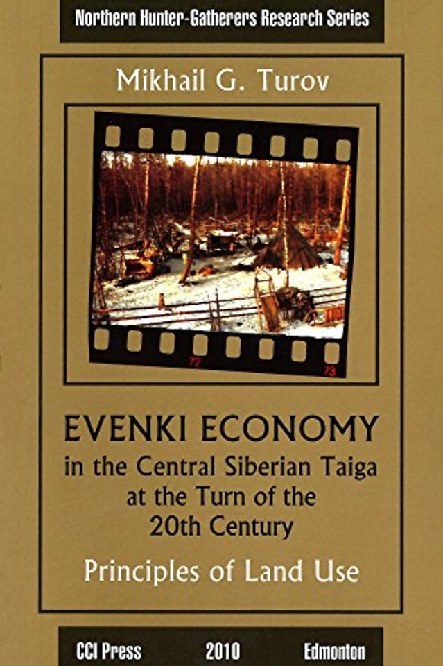 Evenki Economy in the Central Siberian Taiga at the Turn of the 20th Century