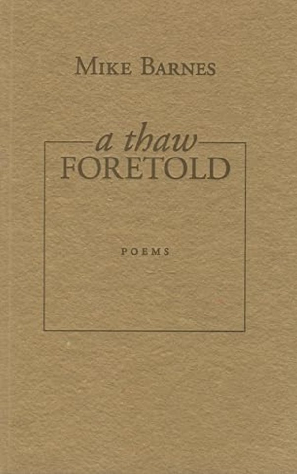 A Thaw Foretold