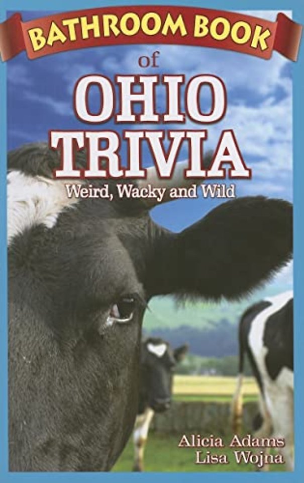 Bathroom Book of Ohio Trivia