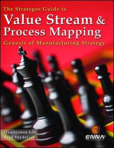 Strategos Guide to Value Stream and Process Mapping