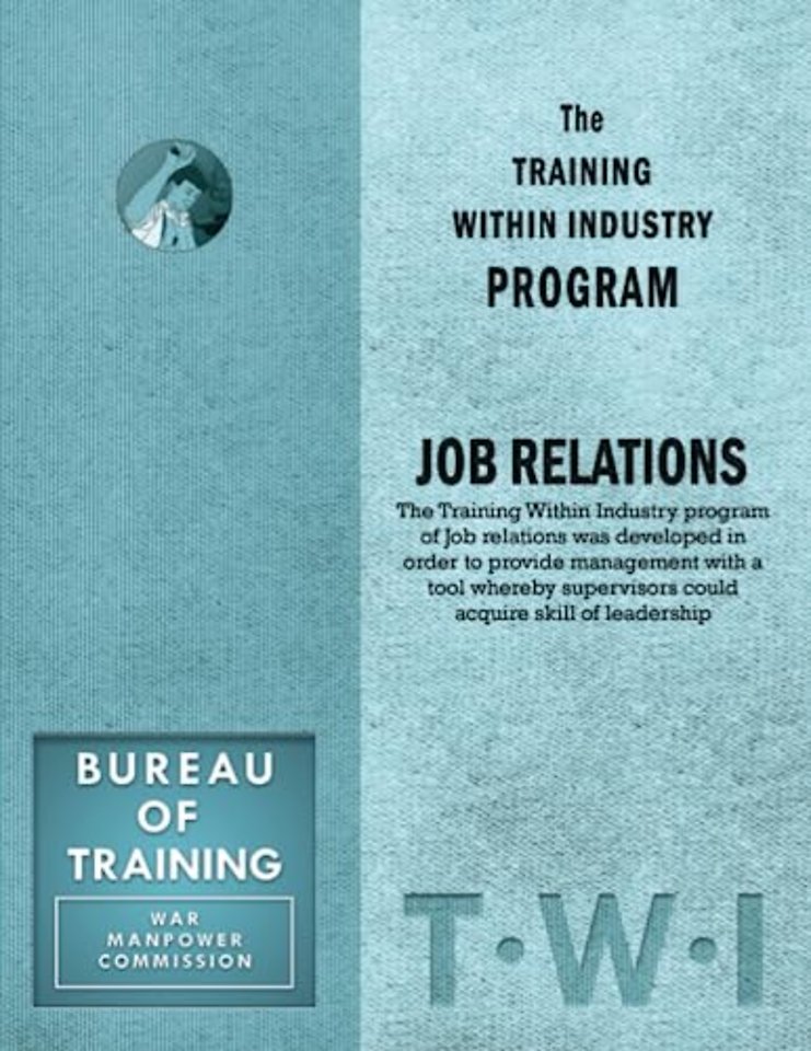 Training Within Industry: Job Relations