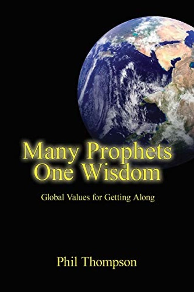 Many Prophets, One Wisdom