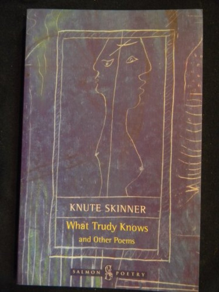 What Trudy Knows and Other Poems