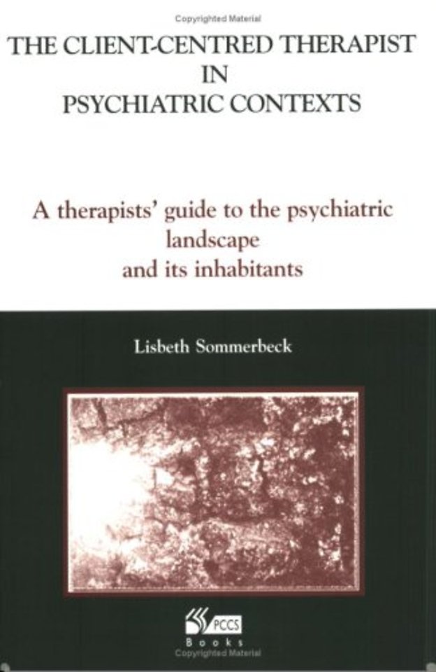 The Client-Centred Therapist in Psychiatric Contexts