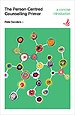 The Person-Centred Counselling Primer: A Steps in Counselling Supplement : 1