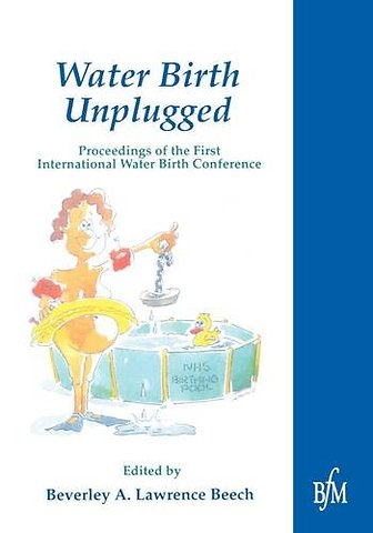 Waterbirth Unplugged