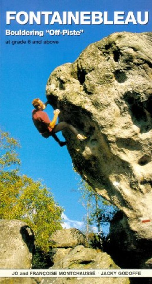 Fontainebleau Bouldering Off-Piste