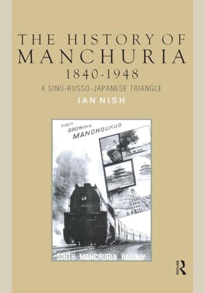 The History of Manchuria, 1840-1948