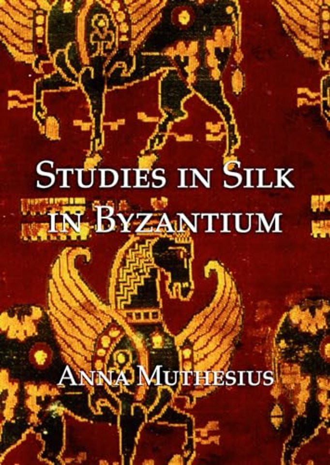 Studies in silk in byzantium