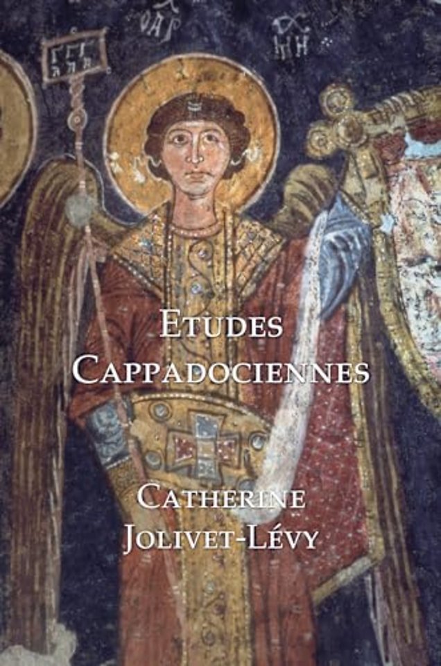 Etudes Cappadociennes / Studies in Byzantine Cappodocia