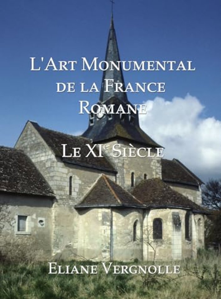 L' Art Monumental de la France Romane