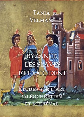 Byzance, Les Slaves et L'Occident