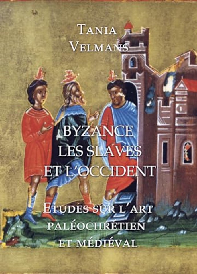Byzance, Les Slaves et L'Occident