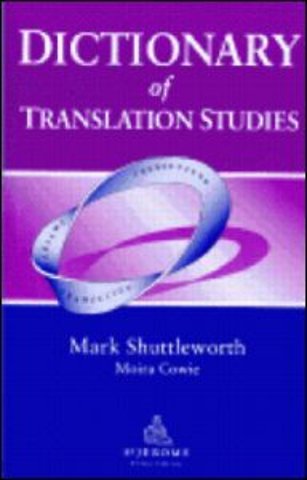 Dictionary of Translation Studies