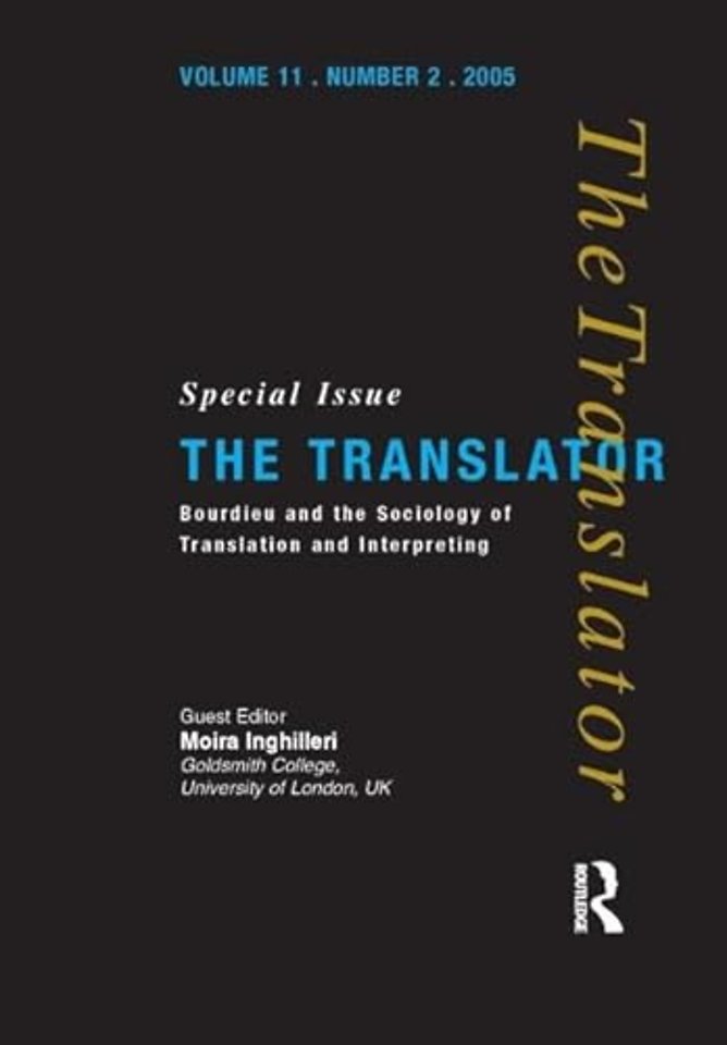 Bourdieu and the Sociology of Translation and Interpreting