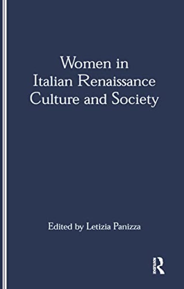 Women in Italian Renaissance Culture and Society
