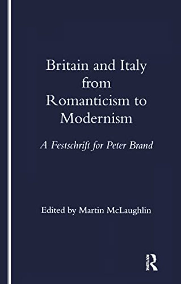 Britain and Italy from Romanticism to Modernism