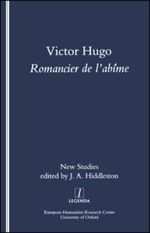 Victor Hugo, Romancier de l'Abime
