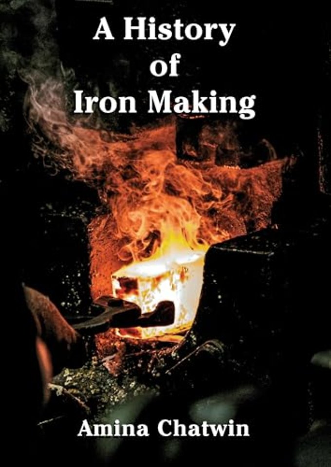 A History of Iron Making