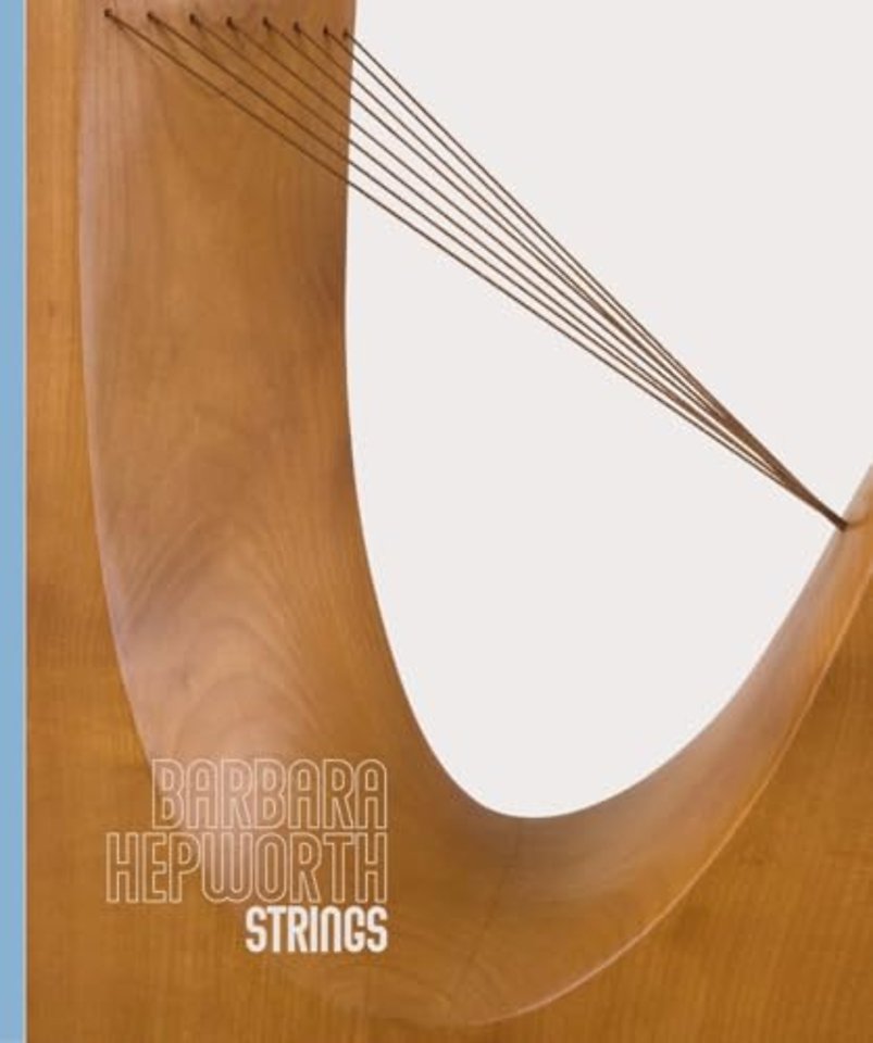 Barbara Hepworth: Strings