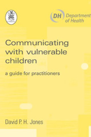 Communicating with Vulnerable Children