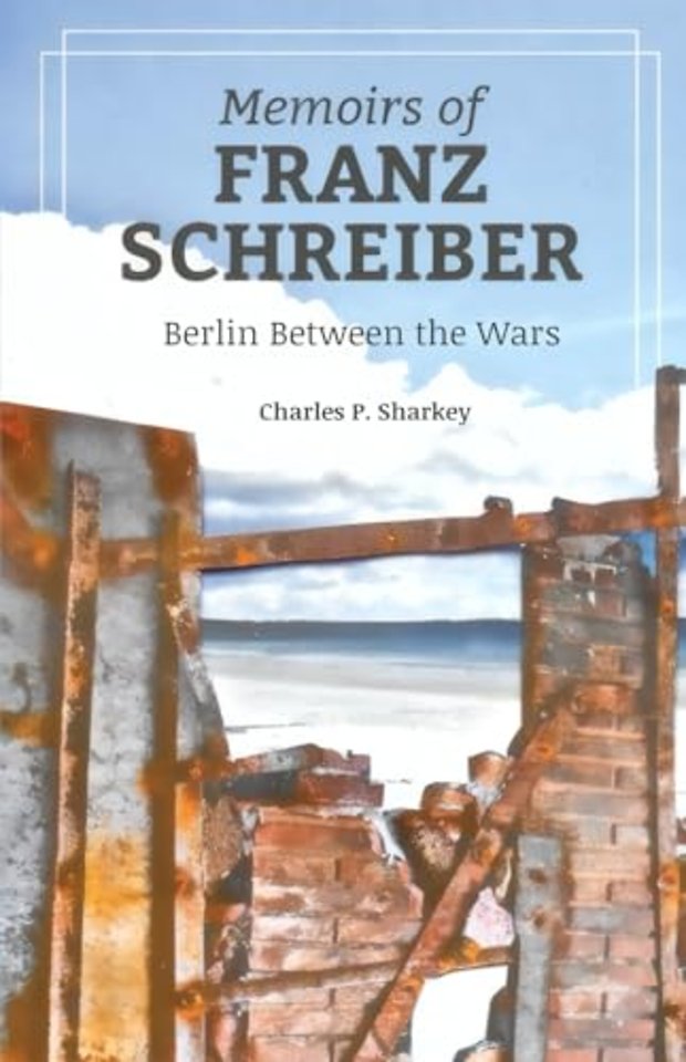 The Memoirs of Franz Schreiber