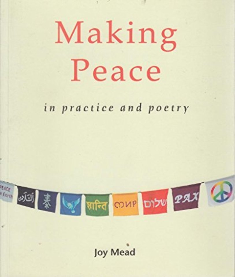 Making Peace In Practice And Poetry