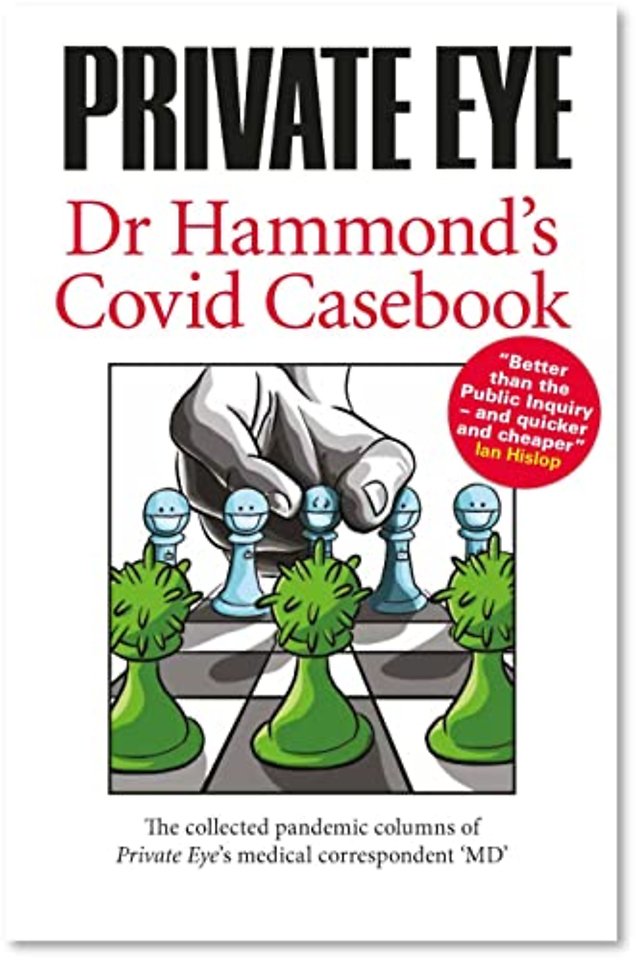 PRIVATE EYE Dr Hammond's Covid Casebook
